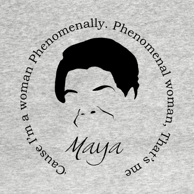 Maya Angelou Phenomenal Woman by PoetandChef